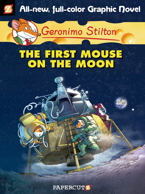 Title details for The First Mouse on the Moon by Geronimo Stilton - Wait list